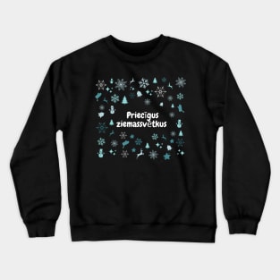 Merry christmas Latvian Priecīgus ziemassvētkus latvietis Crewneck Sweatshirt